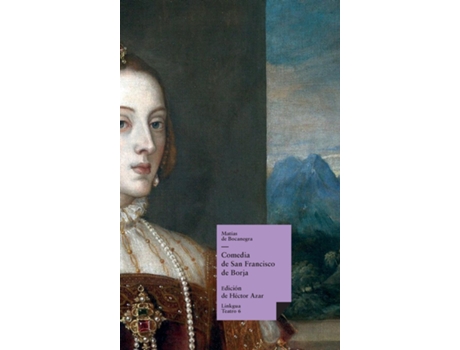 Livro Comedia de San Francisco de Borja de Matías de Bocanegra (Inglês)