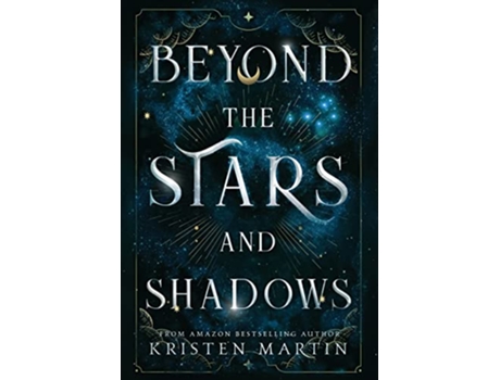 Livro Beyond the Stars and Shadows de Kristen Martin (Inglês)