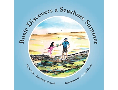 Livro Rosie Discovers a Seashore Summer de Madeleine Carroll (Inglês)