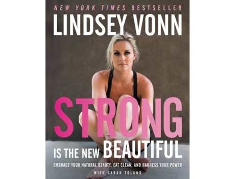 Livro Strong Is The New Beautiful de Lindsey Vonn