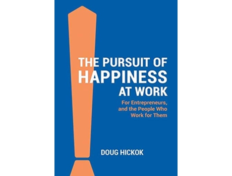 Livro The Pursuit of Happiness at Work de Doug Hickok (Inglês)
