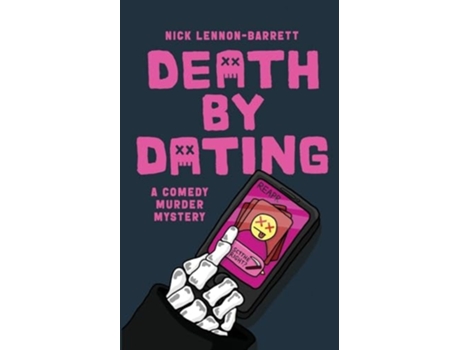 Livro Death by Dating de Nick Lennon-Barrett (Inglês)
