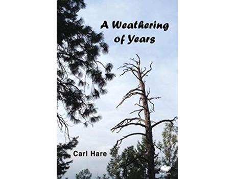 Livro A Weathering of Years de Carl Hare (Inglês)