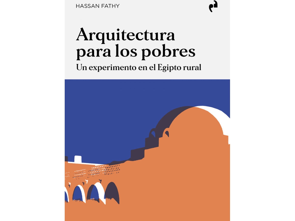 Livro Arquitectura Para Los Pobres de Fathy Hassan (Espanhol)