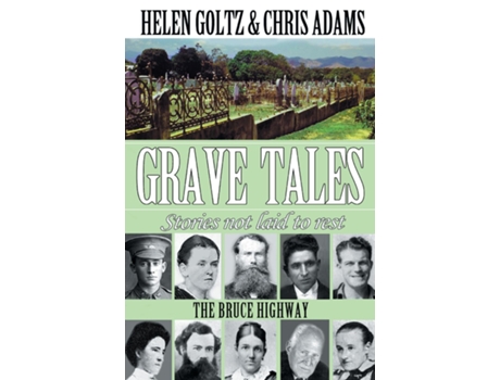 Livro Grave Tales Bruce Highway De Helen Goltz (inglês)