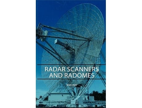 Livro Radar Scanners and Radomes de W M Cady (Inglês)