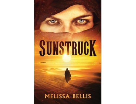 Livro Sunstruck de Melissa Bellis (Inglês)