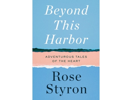 Livro Beyond This Harbor de Rose Styron (Inglês - Capa Dura)