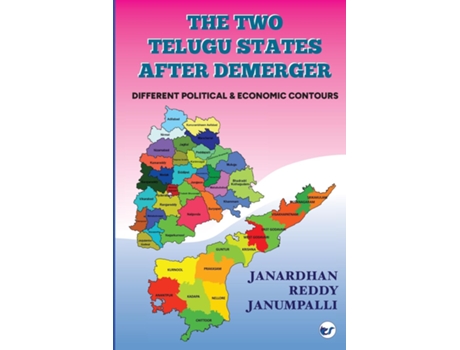 Livro The Two Telugu States after demerger Different Political amp Economic Contours de Janardhan Reddy Janumpalli (Inglês)