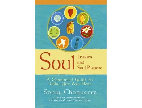 Livro Soul Lessons And Soul Purpose de Sonia Choquette (Inglês)