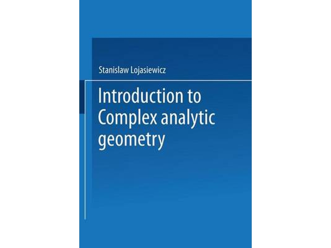 Livro introduction to complex analytic geometry de stanislaw lojasiewicz (inglês)