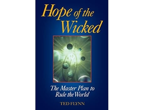 Livro Hope of the Wicked de Ted Flynn (Inglês)