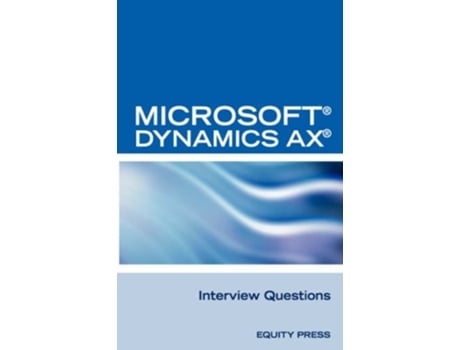 Livro Microsoft Dynamics Ax Interview Questions de Itcookbook (Inglês)
