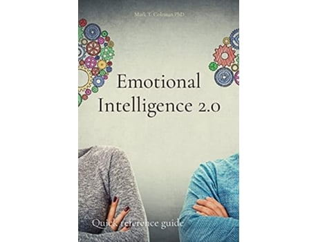 Livro Emotional Intelligence 2.0 Quick Reference Guide De Mark T Coleman Phd (inglês)