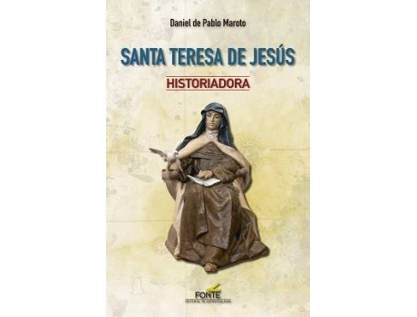 Livro Santa Teresa De Jesús Historiadora de Daniel De Pablo Maroto (Espanhol)