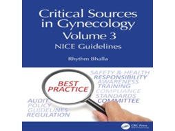 Livro Critical Sources in Gynecology Volume 3 NICE Guidelines de Rhythm Bhalla (Inglês)