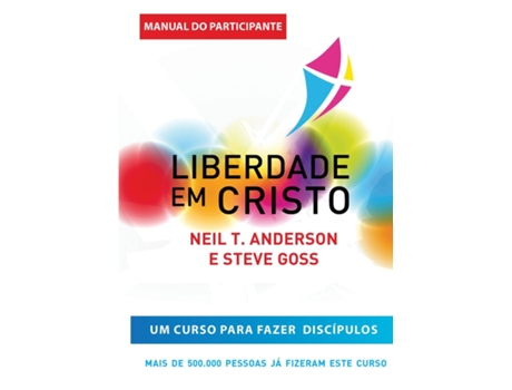 Livro Liberdade En Cristo Curso De Discipulado - Manual Do Participante De Anderson, Neil Et Al. (inglês)