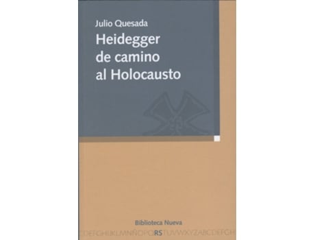 Livro Heidegger De Camino Al Holocausto de J Quesada