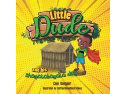 Livro Little Dude And His Shagalabagala Day De Coni Knepper (inglês)