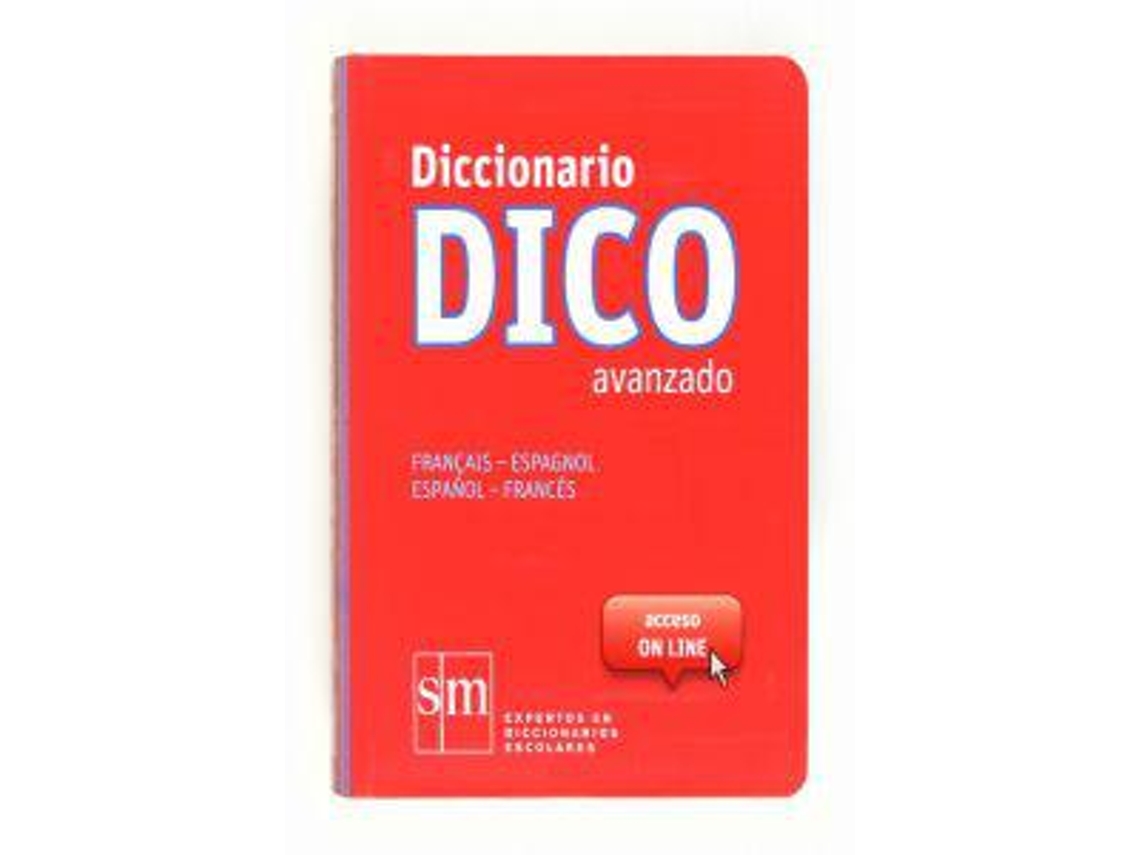 Livro Diccionario Dico Avanzado. Français - Espagnol / Español - Francés (Espanhol)