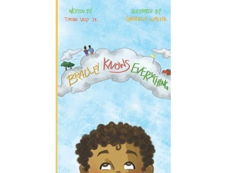 Livro Bradley Knows Everything de Tyrone Void Jr (Inglês)