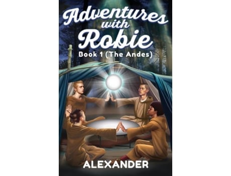 Livro Adventures With Robie Book 1 De Alexander (inglês)