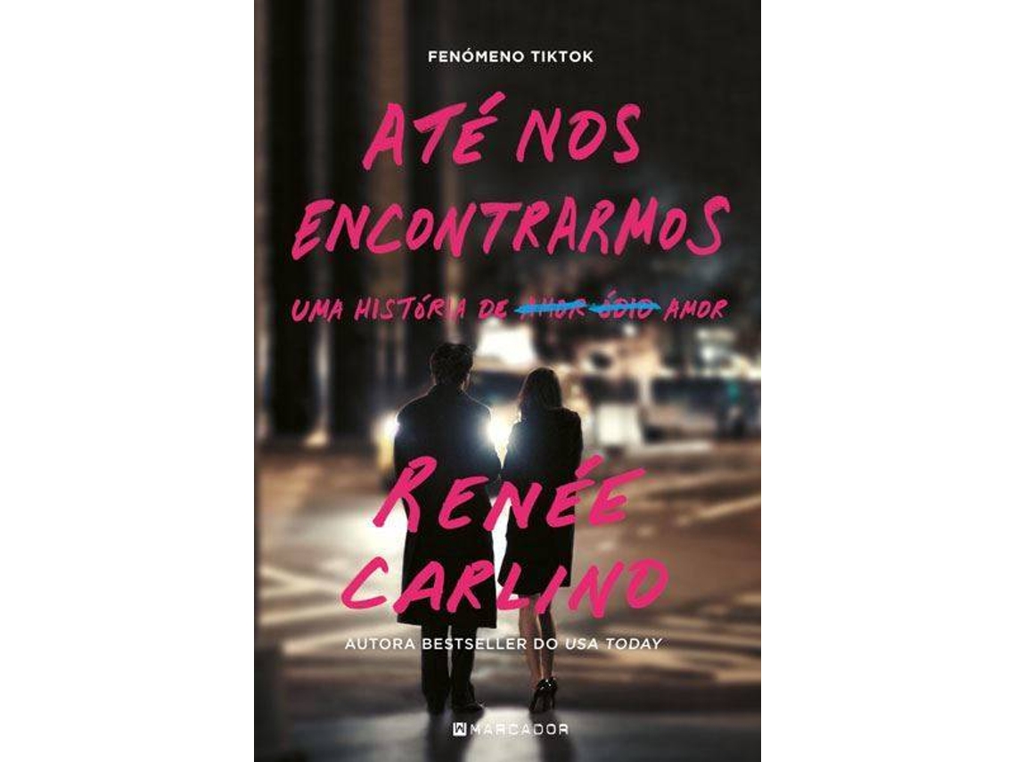 Livro Até Nos Encontrarmos de Renée Carlino (Português)