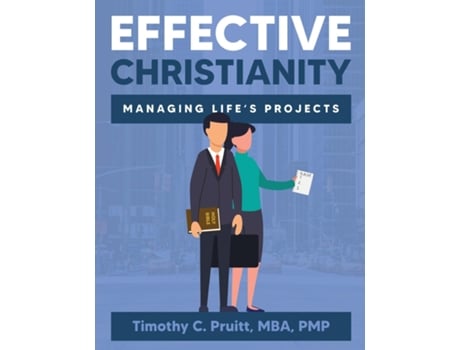 Livro Effective Christianity, Managing Lifes Projects De Pruitt, Timothy Et Al. (inglês)