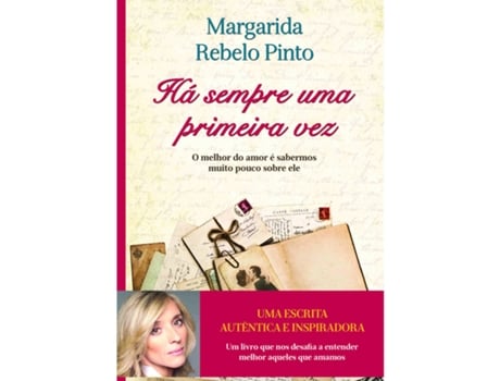 Há Sempre Uma Primeira Vez MARGARIDA REBELO PINTO