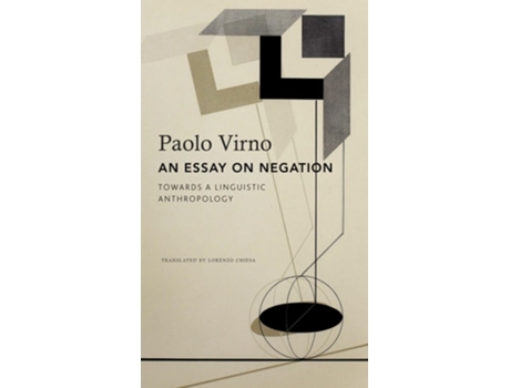 Livro An Essay on Negation de Paolo Virno (Inglês)