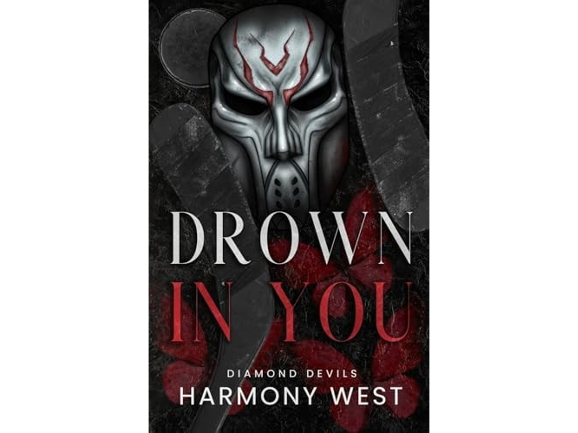 Livro Drown in You de Harmony West (Inglês)
