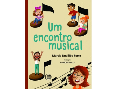 Livro Um Encontro Musical De Marcia Duailibe Forte (português Do Brasil)