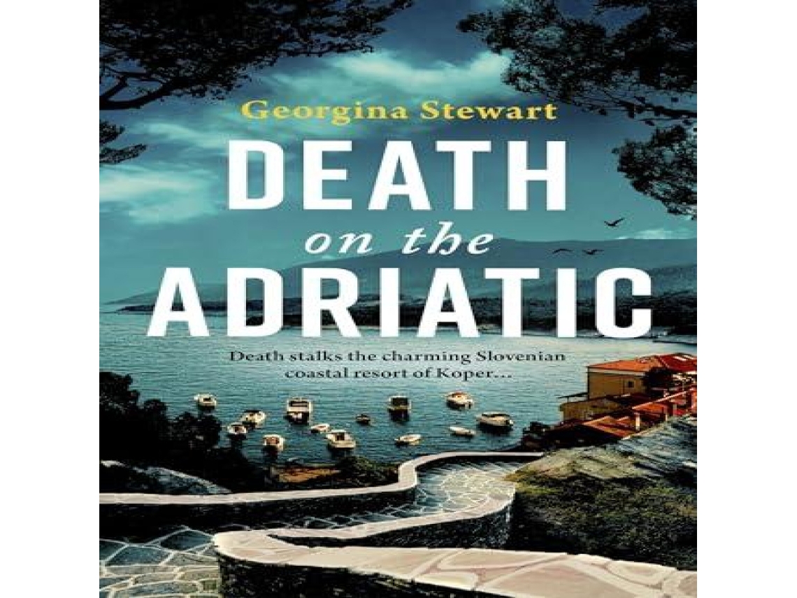 Livro Death on the Adriatic de Georgina Stewart (Inglês)