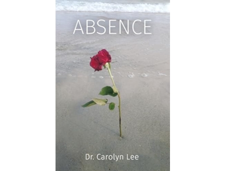 Livro Absence de Carolyn S Lee (Inglês)