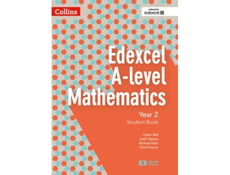 Livro Edexcel A Level Mathematics Student Book Year 2 De Chris Pearce, Helen Ball Et Al. (inglês)