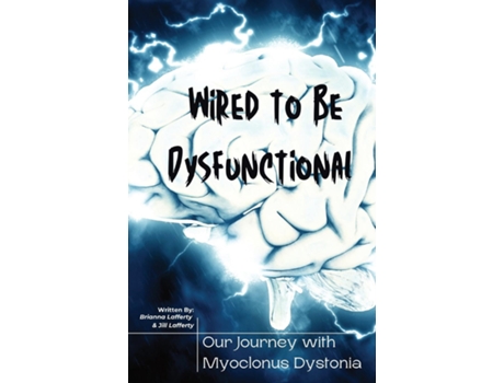 Livro Wired To Be Dysfunctional De Brianna Lafferty (inglês)