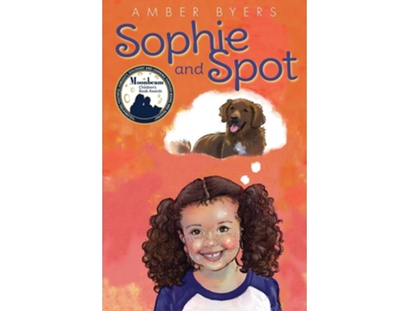 Livro Sophie and Spot de Amber Byers (Inglês)