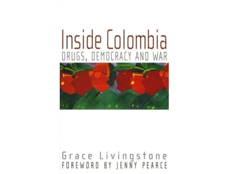 Livro Inside Colombia de Grace Livingstone (Inglês)