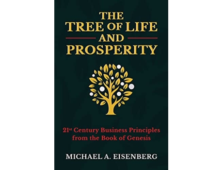 Livro Tree of Life and Prosperity de Michael A Eisenberg (Inglês - Capa Dura)