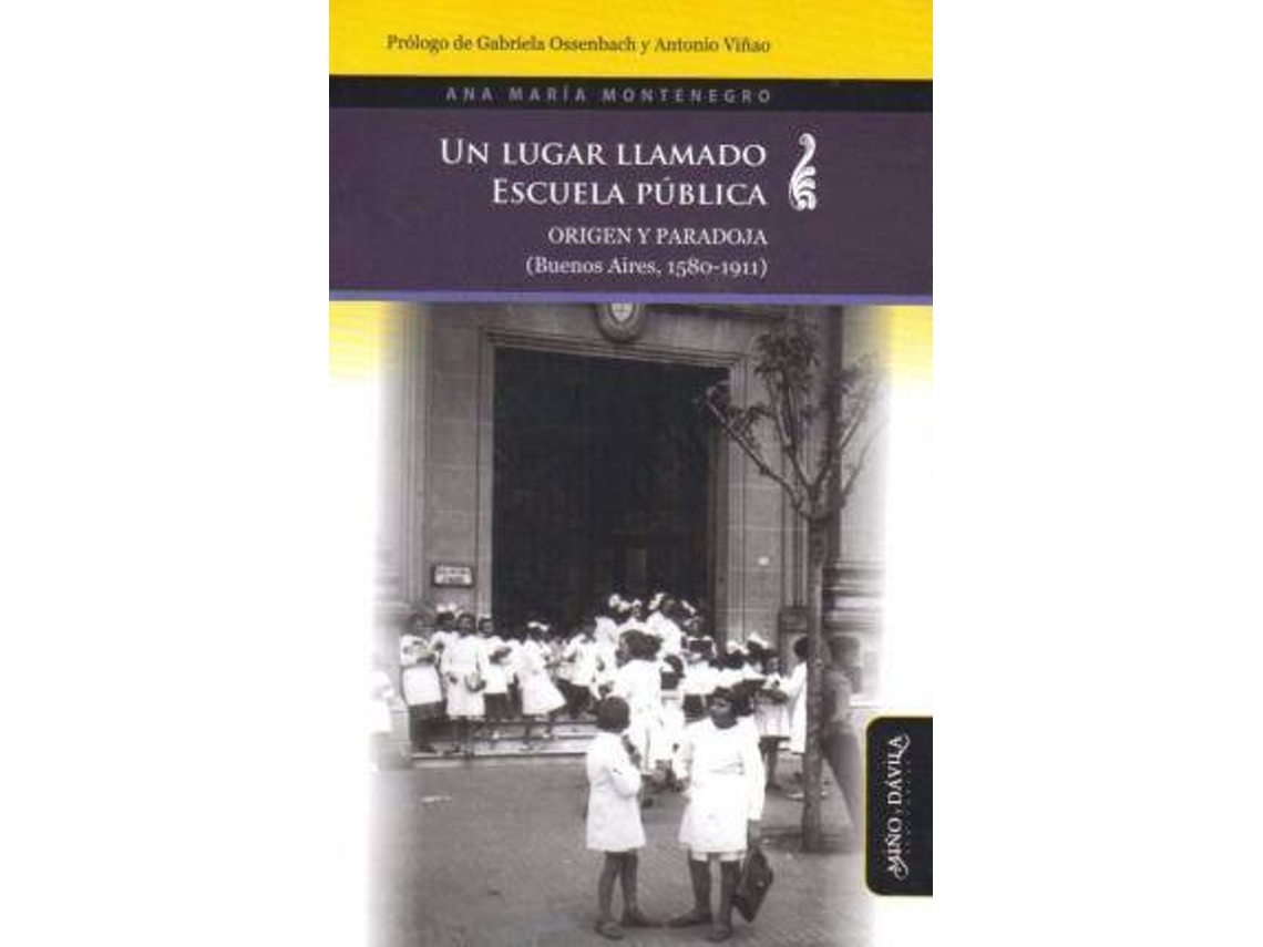 Livro Un lugar llamado escuela pública de Antonio Vinao (Espanhol)