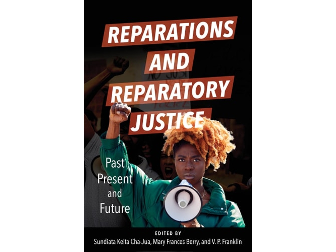 Livro Reparations And Reparatory Justice De Cha-jua, Sundiata Keita Et Al. (inglês)