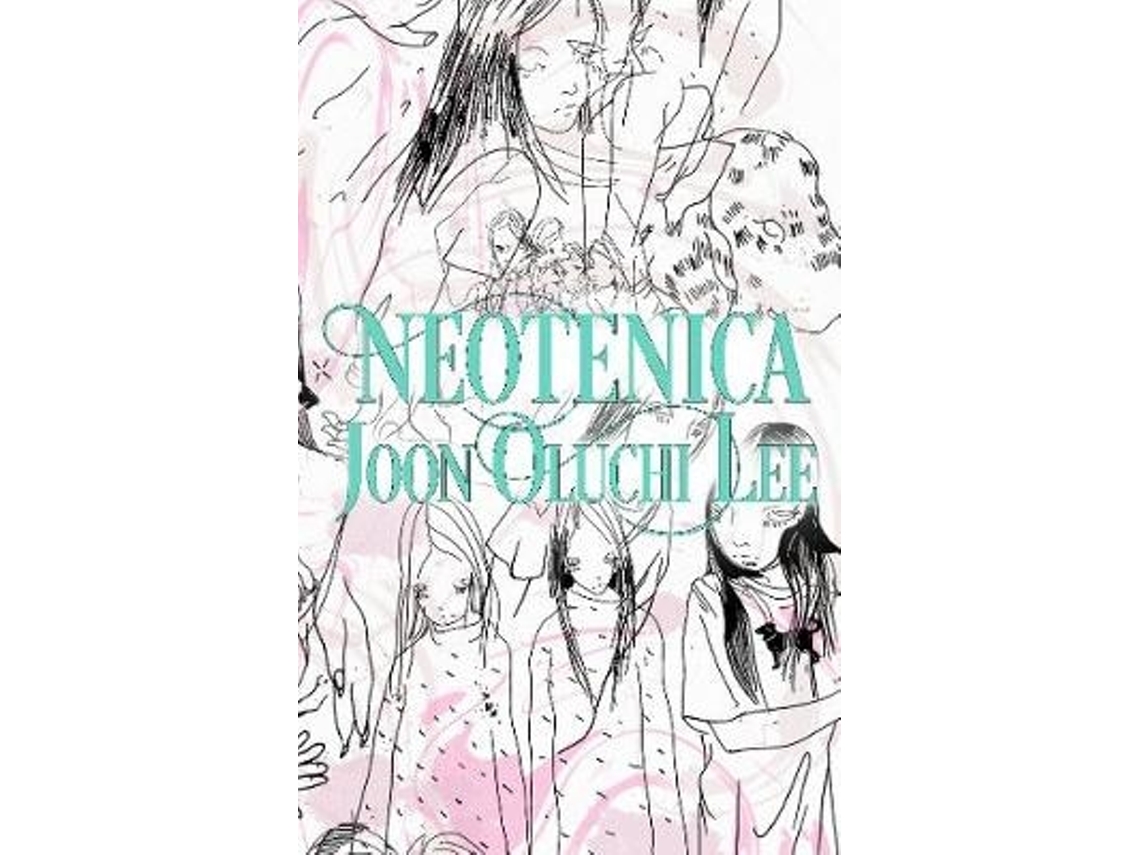 Livro Neotenica de Joon Oluchi Lee (Inglês)