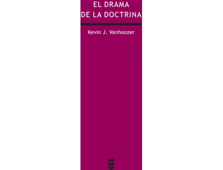 Livro El Drama De La Doctrina de Kevin J. Vanhoozer (Espanhol)