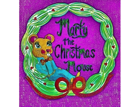 Livro Marty the Christmas Mouse de Holly Michele (Inglês - Capa Dura)