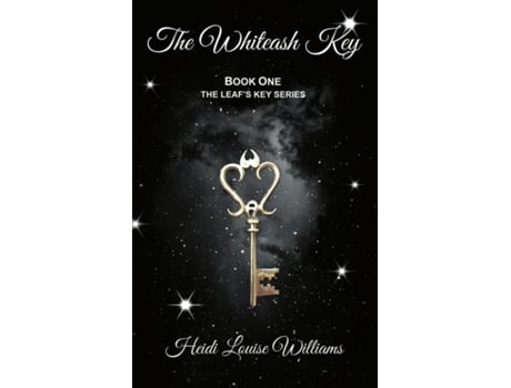 Livro The Whiteash Key De Heidi Louise Williams (inglês)