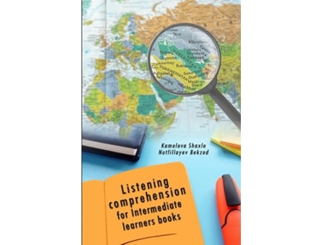 Livro Listening comprehension for Intermediate learners books de Kamolova Shaxlo e Nutfillayev Bekzod (Inglês)