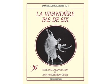 Livro La Vivandiere Pas de Six de Ann Hutchinson Guest (Inglês)
