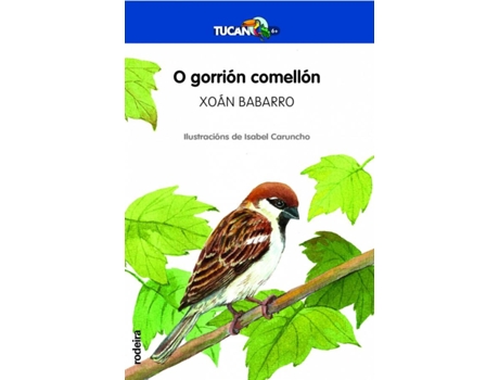 Livro O Gorrión Comellón de XoáN Babarro (Galego)