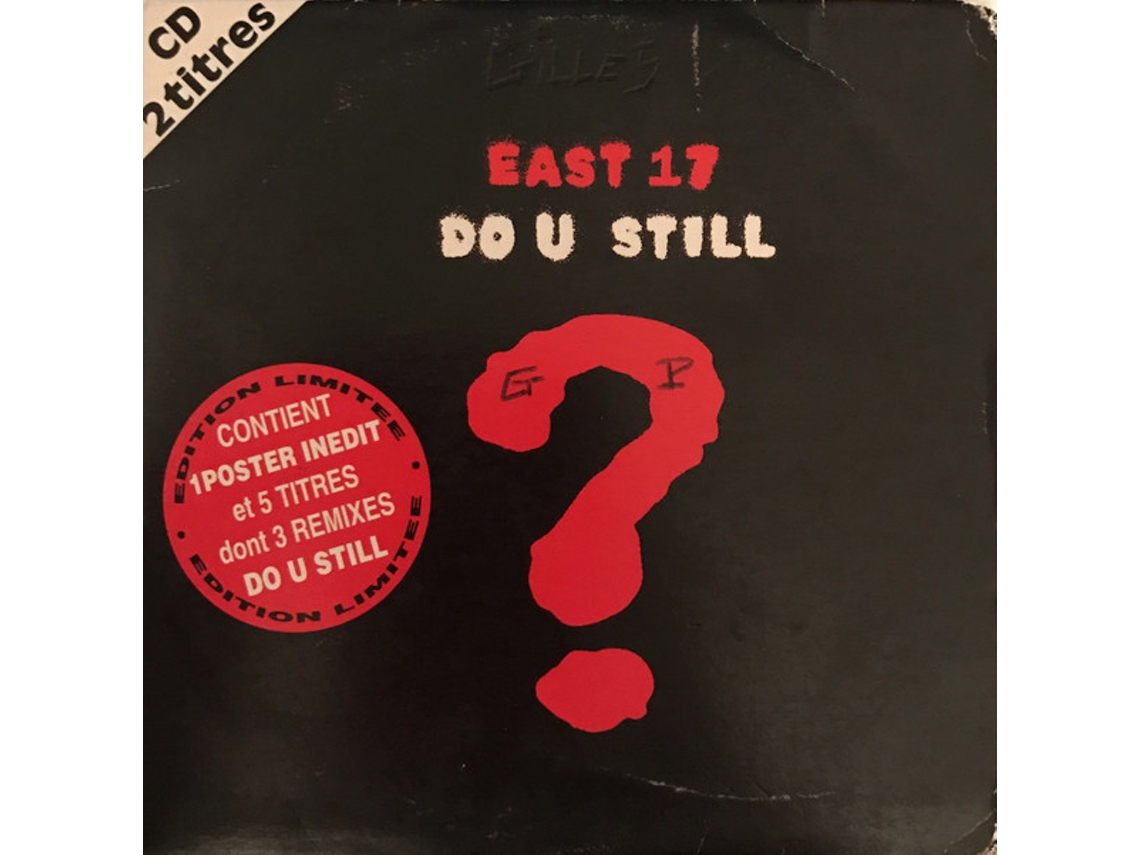 CD East 17 - Do U Still ?