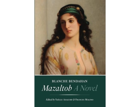 Livro Mazaltob de Blanche Bendahan (Inglês - Capa Dura)